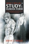 Book cover for Draw It With Me - A Study of the Human Form