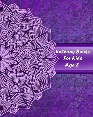 Book cover for Coloring Books for Kids Age 8