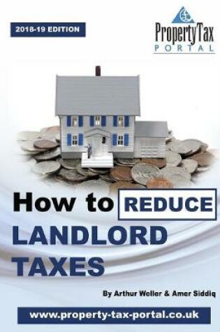 Cover of How to Reduce Landlord Taxes 2018-19