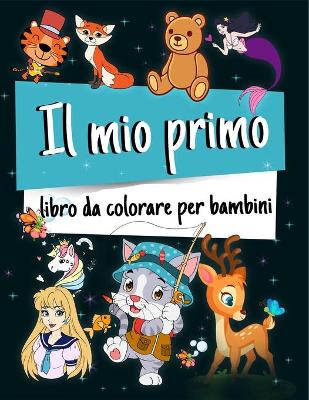 Book cover for Il Mio Primo Libro da Colorare