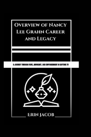 Cover of Overview of Nancy Lee Grahn Career and Legacy