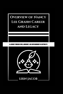 Cover of Overview of Nancy Lee Grahn Career and Legacy