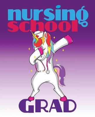 Book cover for Nursing School Grad