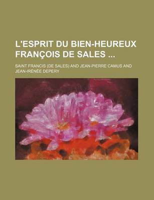 Book cover for L'Esprit Du Bien-Heureux Francois de Sales (2)