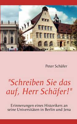 Book cover for "Schreiben Sie Das Auf, Herr Sch Fer!"