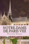 Book cover for Notre-Dame de Paris VIII