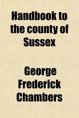 Book cover for Handbook to the County of Sussex