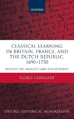 Cover of Classical Learning in Britain, France, and the Dutch Republic, 1690-1750