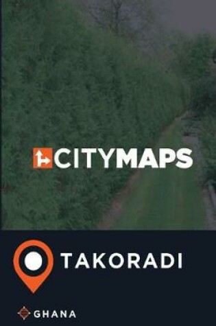 Cover of City Maps Takoradi Ghana