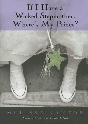 Book cover for If I Have a Wicked Stepmother, Where's My Prince?