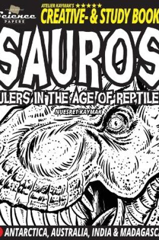 Cover of SAUROS Rulers in the Age of Reptiles