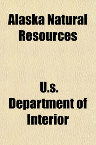 Cover of Alaska Natural Resources