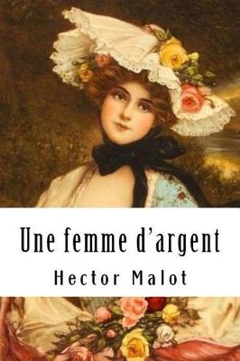 Book cover for Une Femme d'Argent