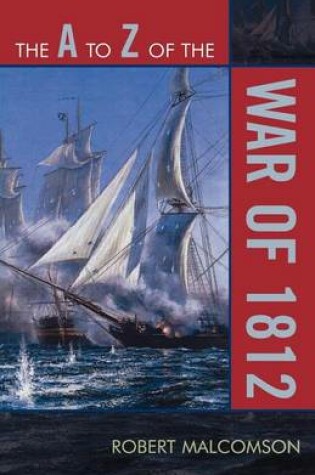 Cover of A to Z of the War of 1812