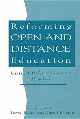 Cover of Reforming Open and Distance Education: Critical Reflections from Practice