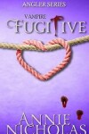 Book cover for Vampire Fugitive