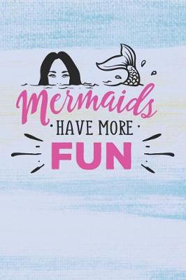 Book cover for Mermaids Have More Fun