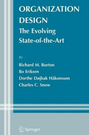 Cover of Organization Design: The Evolving State-Of-The-Art