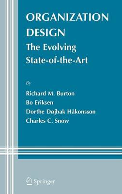 Cover of Organization Design: The Evolving State-Of-The-Art