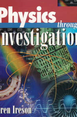 Cover of Physics Through Investigation