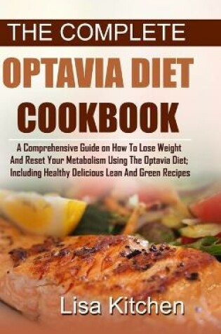 Cover of The Complete Optavia Diet Cookbook