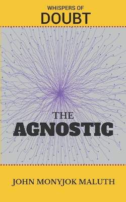 Book cover for The Agnostic