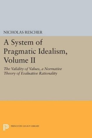 Cover of A System of Pragmatic Idealism, Volume II