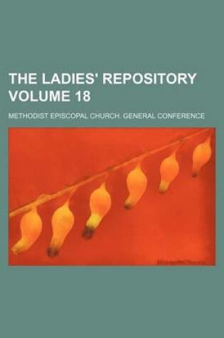 Cover of The Ladies' Repository Volume 18