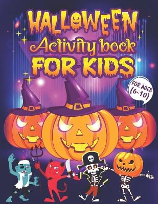 Book cover for Halloween Activity Book For Kids Ages 6-10