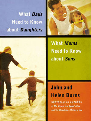Book cover for What Dads Need to Know about Daughters, What Moms Need to Know about Sons