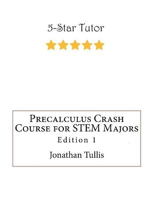 Book cover for Precalculus Crash Course for STEM Majors