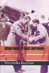 Book cover for Otherness in Nazi Germany