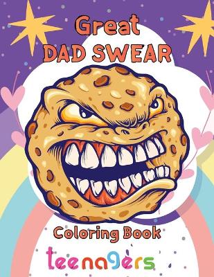 Book cover for Great Dad Swear Coloring Book teenagers