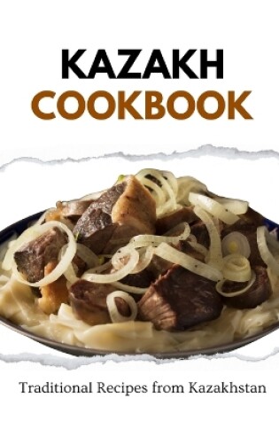 Cover of Kazakh Cookbook