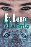 Book cover for El lobo maldito