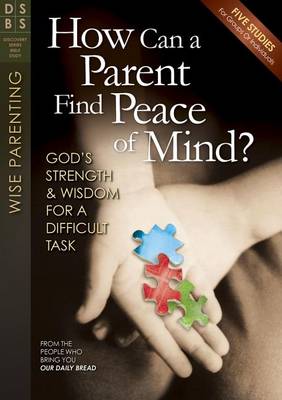 Book cover for How Can a Parent Find Peace of Mind?