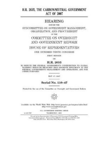 Cover of H.R. 2635, the Carbon-Neutral Government Act of 2007