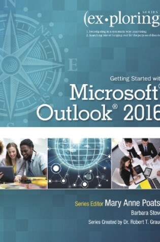 Cover of Exploring Getting Started with Microsoft Outlook 2016