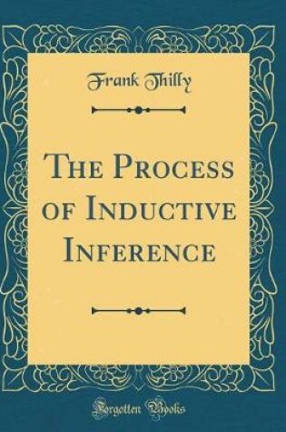 Cover of The Process of Inductive Inference (Classic Reprint)