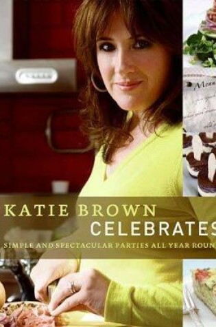 Cover of Katie Brown Celebrates