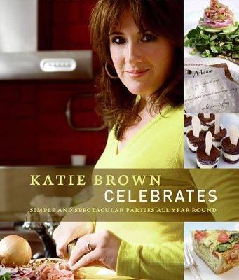 Book cover for Katie Brown Celebrates