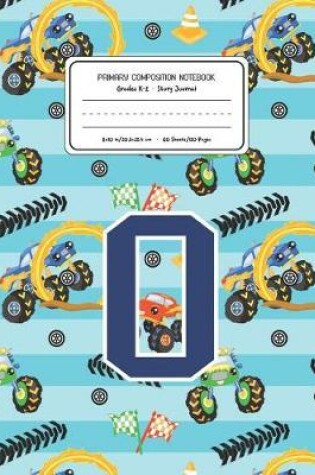 Cover of Primary Composition Notebook Grades K-2 Story Journal O