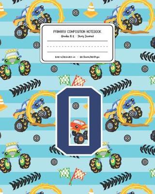 Book cover for Primary Composition Notebook Grades K-2 Story Journal O