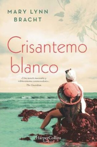 Cover of Crisantemo Blanco (White Chrysanthemum - Spanish Edition)