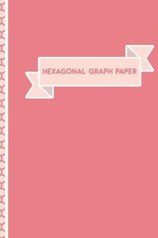 Cover of Hexagonal Graph Paper