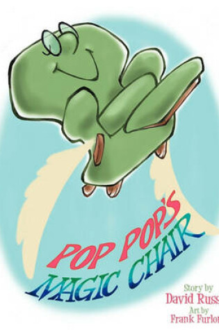 Cover of Pop Pop's Magic Chair