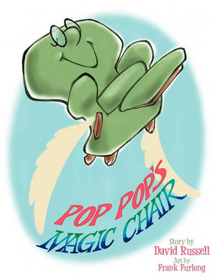 Book cover for Pop Pop's Magic Chair