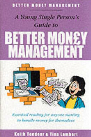 Cover of Better Money Management for Young Singles