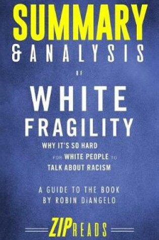 Cover of Summary & Analysis of White Fragility