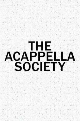 Cover of The A Cappella Society